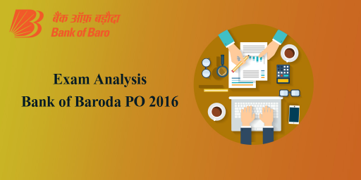 Bank of Baroda  PO 2016 Exam Analysis