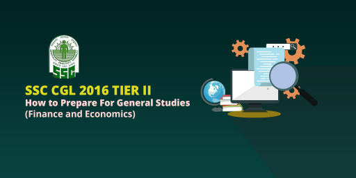 SSC-CGL-2016-TIER-II--How-to-Prepare-For-General-Studies-(Finance-and-Economics