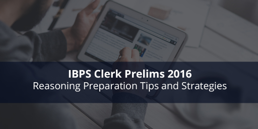 ibps-clerk-reasoning-preparation-tips