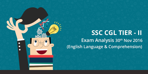 SSC CGL Tier 2 English Paper analysis - 30 nov 2016