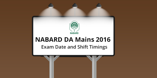 NABARD-DA-Mains-2016---Exam-date-and-Shift-timings-