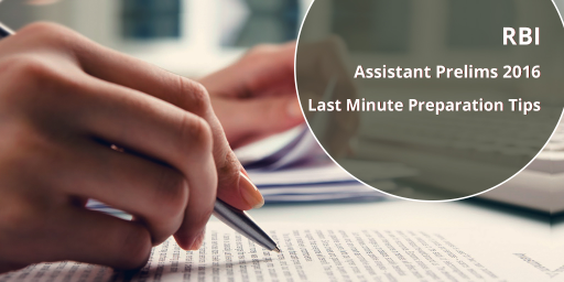 RBI Assistant Prelims Exam 2016: Last Minute Preparation Tips & Tricks