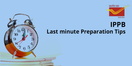 IPPB Officer Scale 1 Exam 2017: Last Minute Preparation Tips