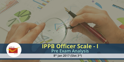ippb-officer-scale-1-assistant-manager-2017-exam-analysis-8th-january-2017-slot-3-and-slot-4