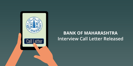 bank-of-maharashtra-interview-call-letter-out
