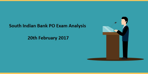 south-indian-bank-po-exam-analysis-20th-feb-2017-slot-1