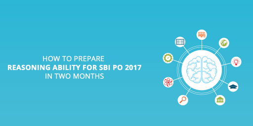 How to prepare reasoning ability for SBI PO in 2 months
