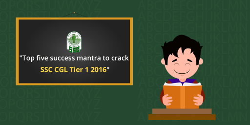 Sure Success tips for SSC CGL tier 1 exams 2016