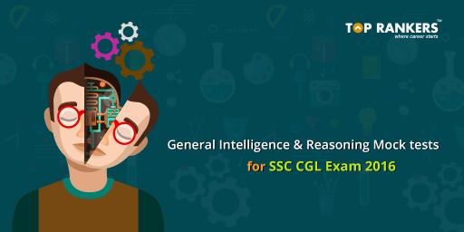 How to Prepare for General Intelligence and Reasoning in SSC CGL 2016