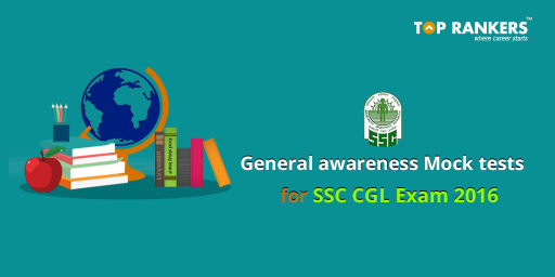 General Awareness for SSC CGL exam