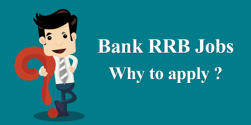 Why should you prepare for Bank RRB jobs?