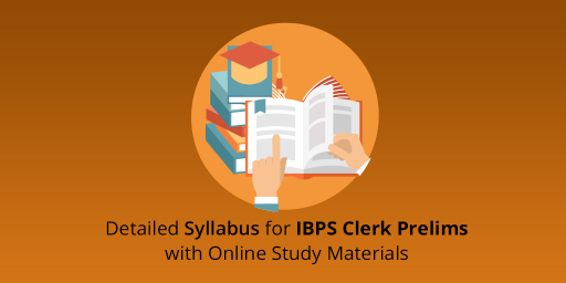 IBPS Clerk Prelims Detailed Syllabus