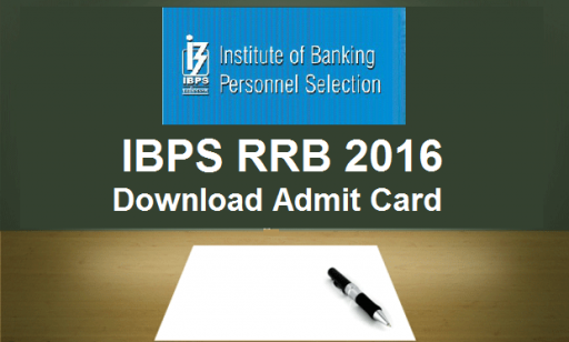 IBPS RRB Prelims Admit Card 2016