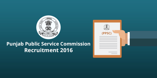 Punjab-Public-Service-Commission(PPSC) recruitment 2016