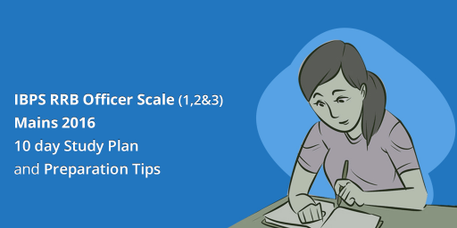 ibps-rrb-officer-mains-preparation-tips-2016