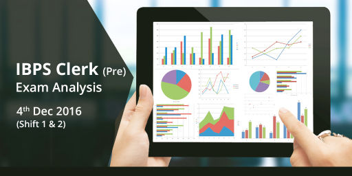 ibps-clerk-prelims-exam-analysis-4th-december-2016-morning-shift-1-and-shift-2