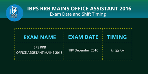 ibps-rrb-office-assistant-mains-2016-exam-dates-and-shift-slot-timings