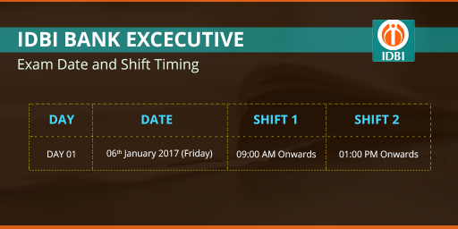 IDBI Executive 2017: Exam Dates and Shift Timings