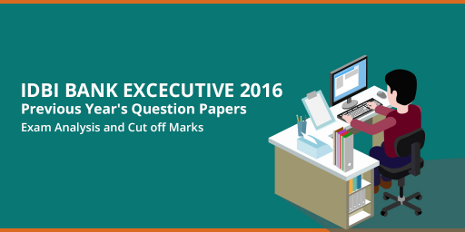 idbi-executive-exam-questions-paper-analysis-cut-off