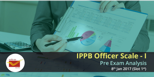ippb-prelims-2017-exam-analysis-8th-january-2017-slot-1-and-slot-2