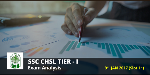SSC-CHSL-Tier-I-Exam-Analysis--9th-Jan-2017-(Slot-1)