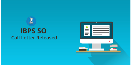 IBPS SO-VI 2017 Admit Card Released: Download Call Letters for Specialist Officer (SO)