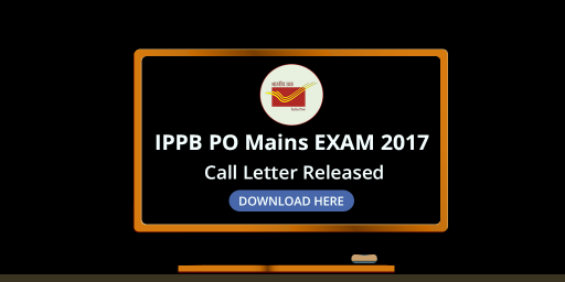 ippb-po-mains-exam-2017-call-letter-released