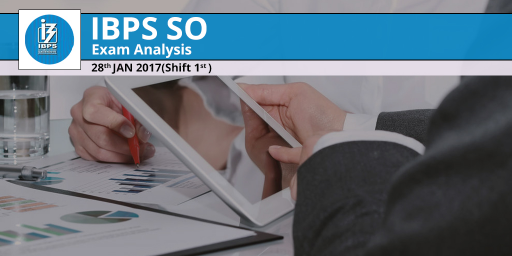 ibps-so-exam-analysis-28-jan-2017-slot-1