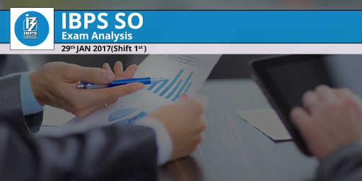 ibps-so-exam-analysis-29-jan-2017-slot-1