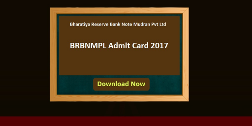 (BRBNMPL)Bharatiya Reserve Bank Note Mudran Call Letter 2017