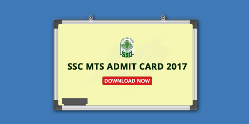 SSC MTS Admit Card 2017