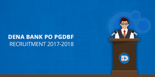 Dena Bank PO(Probationary Officers) recruitment 2017