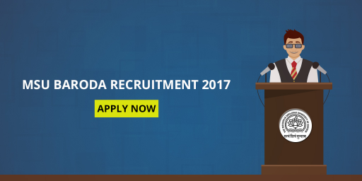 MSU-Baroda-Recruitment-2017