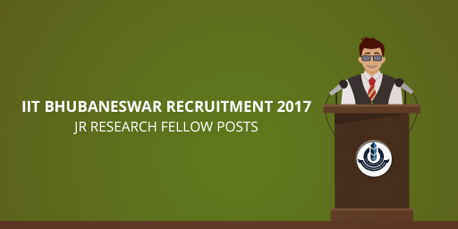 IIT-Bhubaneswar-Recruitment-2017-–-Jr-Research-Fellow-Posts1