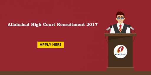 Allahabad High Court Recruitment 2017